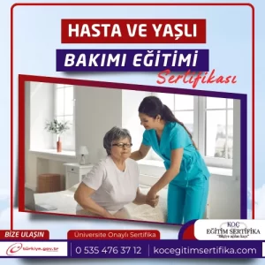 Üniversite Onaylı Hasta ve Yasli Bakimi egitimi Sertifikasi.png