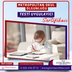 Metropolitan Okul Olgunlugu Testi Uygulayici Sertifikasi