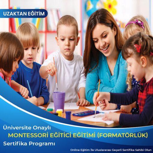 Montessori Eğitici Eğitimi (Formatörlük) Sertifikası
