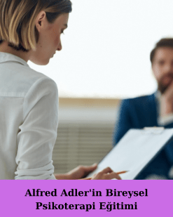 Alfred Adler'in Bireysel Psikoterapi Eğitimi