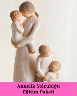 Annelik Yolculuğu Eğitim Paketi
