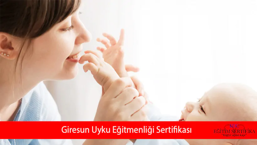 Giresun Uyku Eğitmenliği Sertifikası